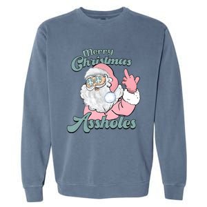 Merry Christmas Assholes Santa Dirty Humor Christmas Garment-Dyed Sweatshirt