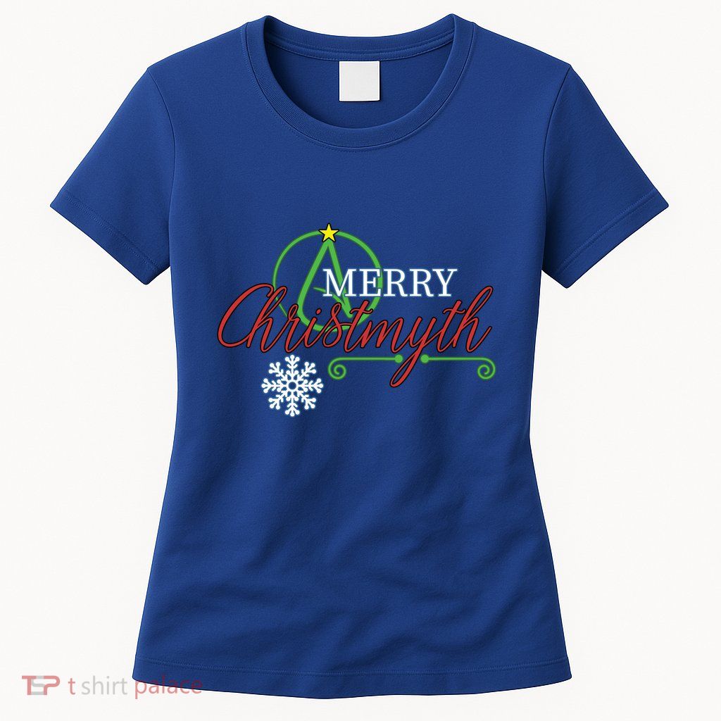 Merry Christmyth Atheist Christmas Gift (Color) Womens T-Shirt