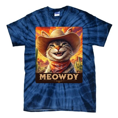 Meowdy Cowboy A Furry Friend In The Wild West Cat Tie-Dye T-Shirt