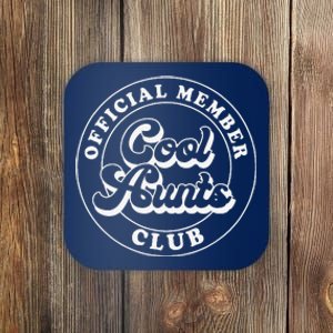 Member Cool Aunts Club Auntie Aunt Mother's Day Coaster