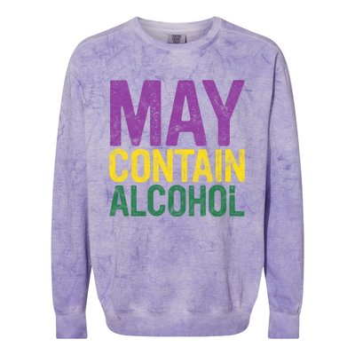 May Contain Alcohol Gift Joke Mardi Gras Masquerade Parade Funny Gift Colorblast Crewneck Sweatshirt