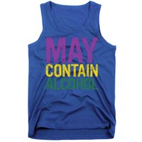 May Contain Alcohol Gift Joke Mardi Gras Masquerade Parade Funny Gift Tank Top