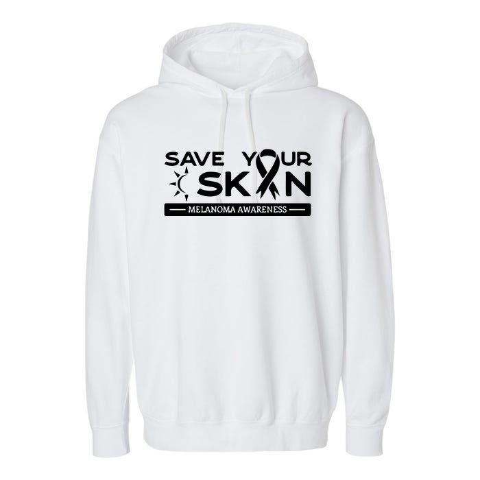 Melanoma Cancer Awareness Save Your Skin Garment-Dyed Fleece Hoodie