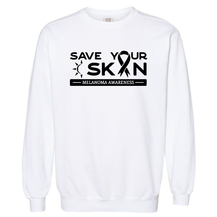 Melanoma Cancer Awareness Save Your Skin Garment-Dyed Sweatshirt