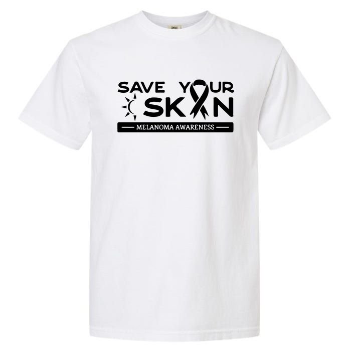 Melanoma Cancer Awareness Save Your Skin Garment-Dyed Heavyweight T-Shirt