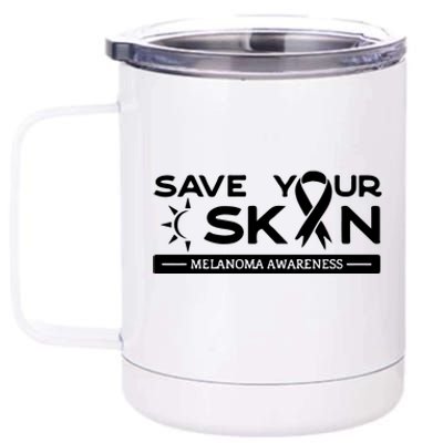 Melanoma Cancer Awareness Save Your Skin 12 oz Stainless Steel Tumbler Cup