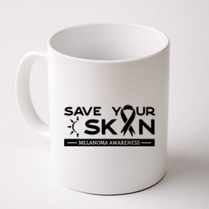 Melanoma Cancer Awareness Save Your Skin Coffee Mug