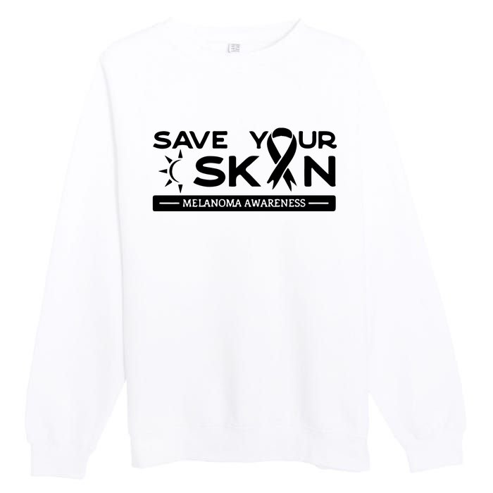 Melanoma Cancer Awareness Save Your Skin Premium Crewneck Sweatshirt