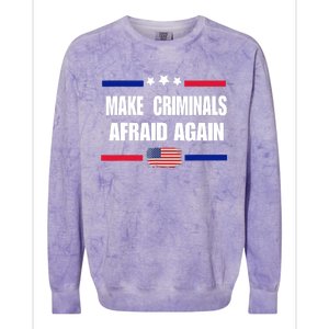 Make Criminals Afraid Again USA Rights Sarcastic US Flag Colorblast Crewneck Sweatshirt