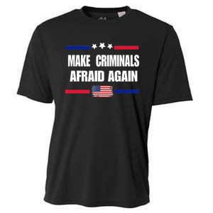 Make Criminals Afraid Again USA Rights Sarcastic US Flag Cooling Performance Crew T-Shirt