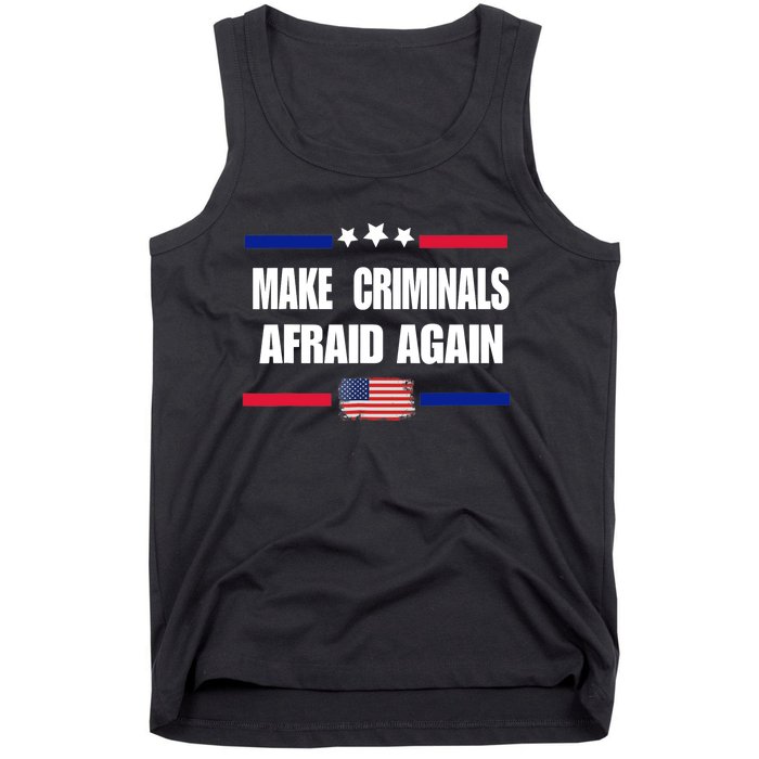 Make Criminals Afraid Again USA Rights Sarcastic US Flag Tank Top