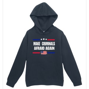 Make Criminals Afraid Again USA Rights Sarcastic US Flag Urban Pullover Hoodie