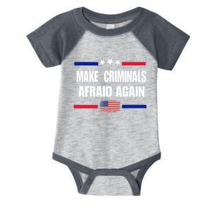 Make Criminals Afraid Again USA Rights Sarcastic US Flag Infant Baby Jersey Bodysuit