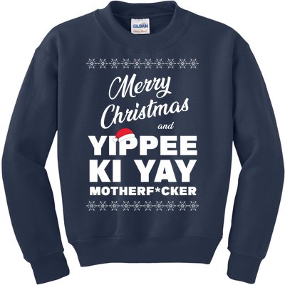 MERRY CHRISTMAS AND YIPPEE KI YAY MOTHERFCKER, Christmas Essential Kids Sweatshirt