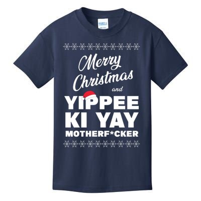 MERRY CHRISTMAS AND YIPPEE KI YAY MOTHERFCKER, Christmas Essential Kids T-Shirt