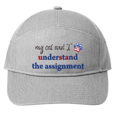 My Cat And I Understand The Assignment 7-Panel Snapback Hat