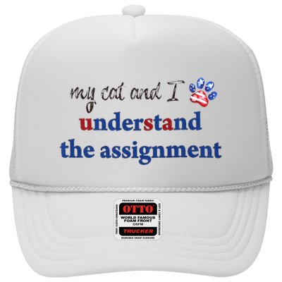 My Cat And I Understand The Assignment Trucker Hat