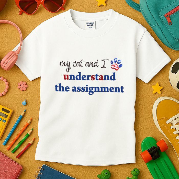 My Cat And I Understand The Assignment Kids T-Shirt