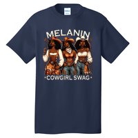 Melanin Cowgirls African Melanin Cowgirl Swag Black History Tall T-Shirt