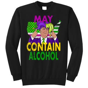 May Contain Alcohol Funny Trump Mardi Gras Sweatshirt