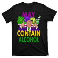 May Contain Alcohol Funny Trump Mardi Gras T-Shirt