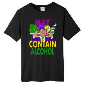 May Contain Alcohol Funny Trump Mardi Gras Tall Fusion ChromaSoft Performance T-Shirt