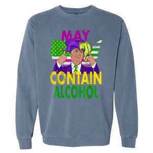 May Contain Alcohol Funny Trump Mardi Gras Garment-Dyed Sweatshirt