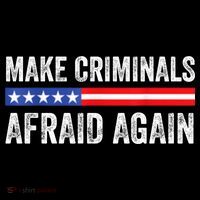 Make Criminals Afraid Again USA Rights Sarcastic US Flag Flexfit Unipanel Trucker Cap