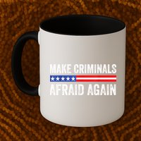 Make Criminals Afraid Again USA Rights Sarcastic US Flag Mug