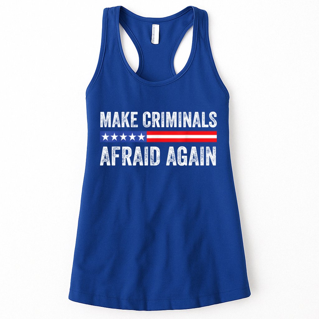 Make Criminals Afraid Again USA Rights Sarcastic US Flag Womens Tank Top