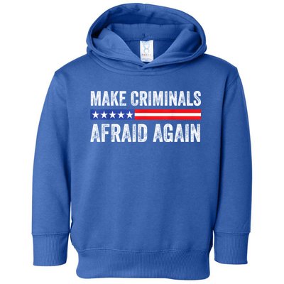 Make Criminals Afraid Again USA Rights Sarcastic US Flag Toddler Hoodie