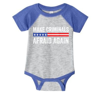 Make Criminals Afraid Again USA Rights Sarcastic US Flag Infant Baby Jersey Bodysuit
