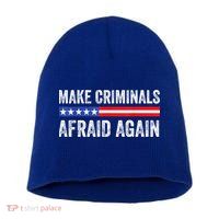 Make Criminals Afraid Again USA Rights Sarcastic US Flag Short Acrylic Beanie