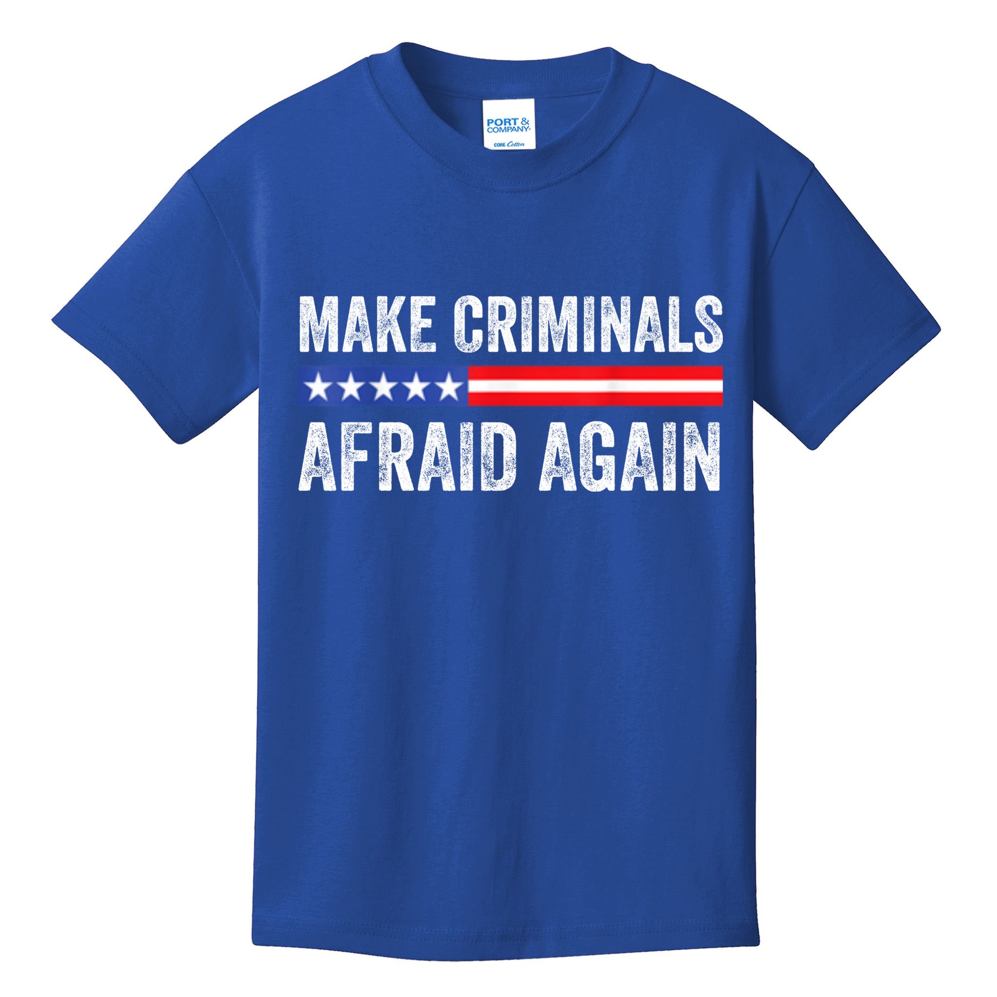 Make Criminals Afraid Again USA Rights Sarcastic US Flag Kids T-Shirt
