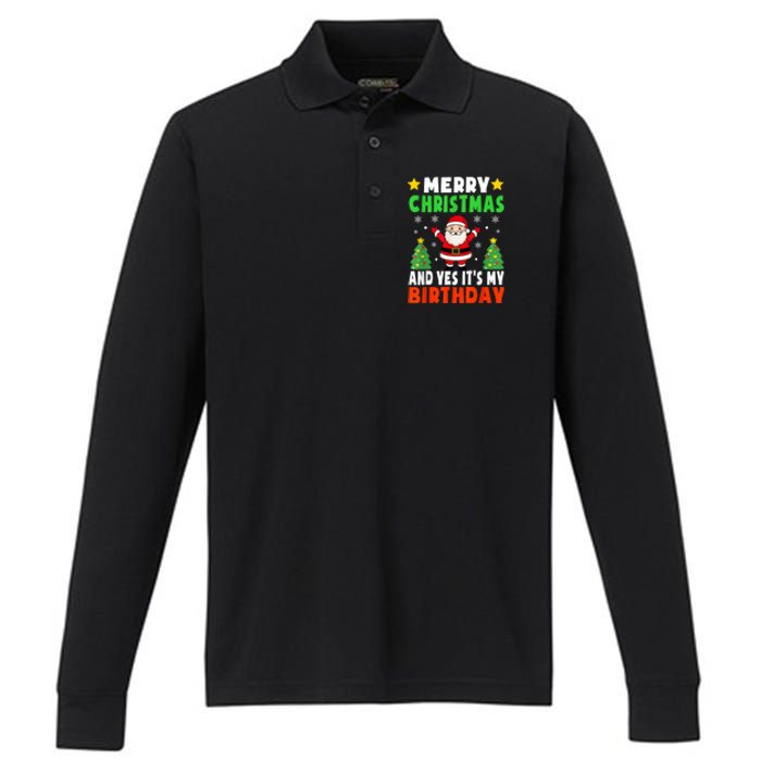 Merry Christmas And Yes It's My Birthday Christmas Party Performance Long Sleeve Polo