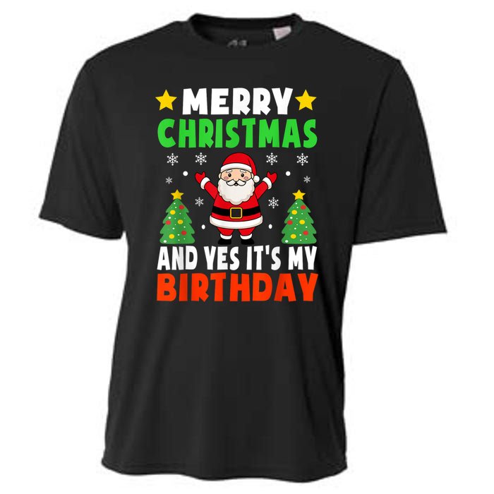 Merry Christmas And Yes It's My Birthday Christmas Party Cooling Performance Crew T-Shirt