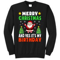 Merry Christmas And Yes It's My Birthday Christmas Party Sweatshirt