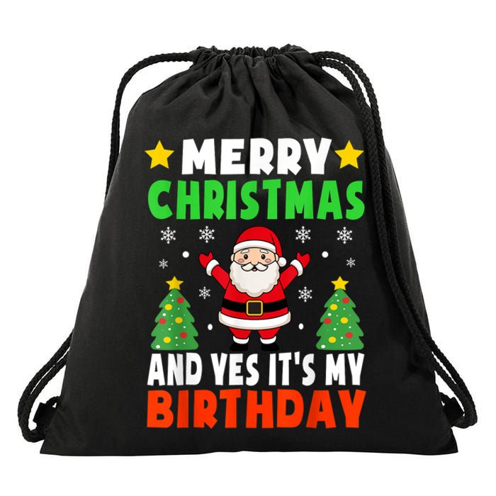 Merry Christmas And Yes It's My Birthday Christmas Party Drawstring Bag