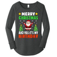 Merry Christmas And Yes It's My Birthday Christmas Party Women's Perfect Tri Tunic Long Sleeve Shirt