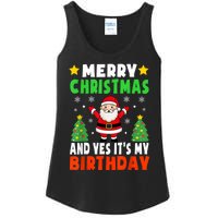 Merry Christmas And Yes It's My Birthday Christmas Party Ladies Essential Tank