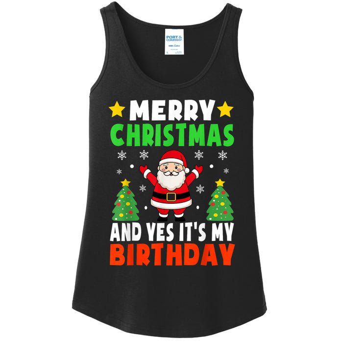 Merry Christmas And Yes It's My Birthday Christmas Party Ladies Essential Tank