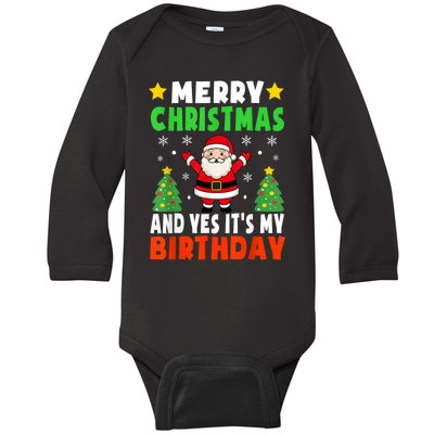 Merry Christmas And Yes It's My Birthday Christmas Party Baby Long Sleeve Bodysuit