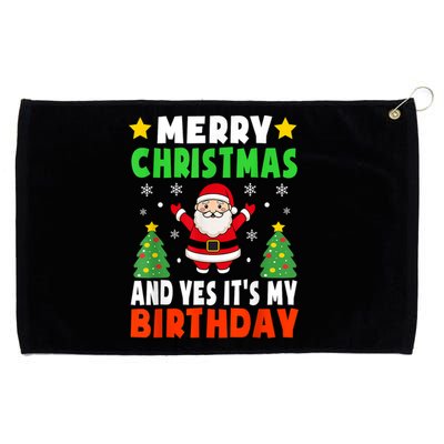 Merry Christmas And Yes It's My Birthday Christmas Party Grommeted Golf Towel