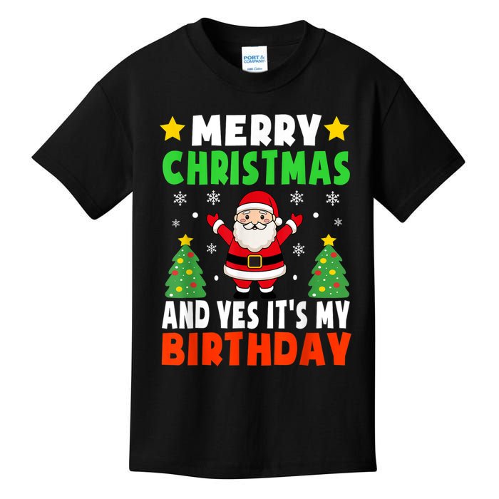 Merry Christmas And Yes It's My Birthday Christmas Party Kids T-Shirt