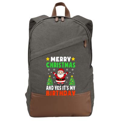 Merry Christmas And Yes It's My Birthday Christmas Party Cotton Canvas Backpack