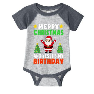 Merry Christmas And Yes It's My Birthday Christmas Party Infant Baby Jersey Bodysuit