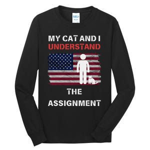 My Cat And I Understand The Assignment Usa Flag Tall Long Sleeve T-Shirt