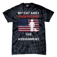 My Cat And I Understand The Assignment Usa Flag Tie-Dye T-Shirt