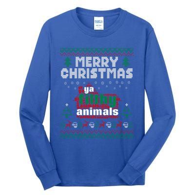 Merry Christmas Animal Filthy Ya Ugly Sweater Style Matching Gift Tall Long Sleeve T-Shirt