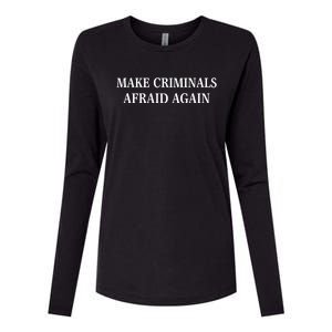 Make Criminals Afraid Again USA Rights Sarcastic US Flag Womens Cotton Relaxed Long Sleeve T-Shirt